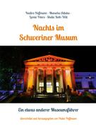 Haiko Hoffmann: Nachts im Schweriner Museum 
