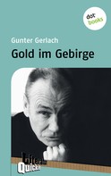 Gunter Gerlach: Gold im Gebirge - Literatur-Quickie ★★★★