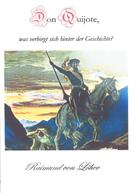 Raimund von Löher: Don Quijote, was verbirgt sich hinter der Geschichte? 