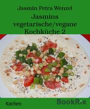 Jasmins vegetarische/vegane Kochküche 2