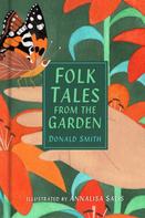 Donald Smith: Folk Tales from the Garden 