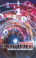Anna-Maria Reichel: Timeguardian.de 