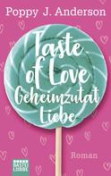 Poppy J. Anderson: Taste of Love - Geheimzutat Liebe ★★★★