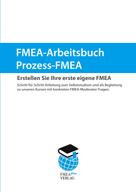 Martin Werdich: Prozess-FMEA Arbeitsbuch 