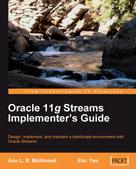 Ann L. R. McKinnell: Oracle 11g Streams Implementer's Guide 