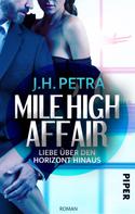 J. H. Petra: Mile High Affair – Liebe über den Horizont hinaus ★★★