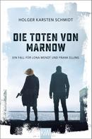 Holger Karsten Schmidt: Die Toten von Marnow ★★★★