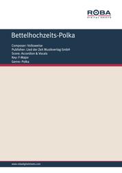 Bettelhochzeits-Polka - Single Songbook for accordion