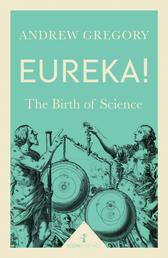 Eureka! (Icon Science) - The Birth of Science