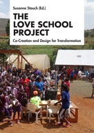 Susanne Stauch: The Love School Project 