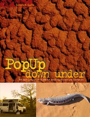 PopUp down under - Mit dem CamperVan 36.000 km durch Australien und Tasmanien