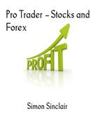 Simon Sinclair: Pro Trader – Stocks and Forex 