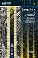 Blanca López de Mariscal: La escritura y el camino 