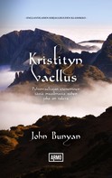 John Bunyan: Kristityn vaellus 