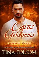 Tina Folsom: Cains Geheimnis (Scanguards Vampire - Buch 9) ★★★★★
