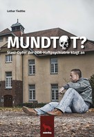 Lothar Tiedtke: Mundtot ★★★★