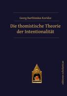 Georg Barthimäus Koridze: Die thomistische Theorie der Intentionalität 