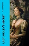M. E. Braddon: Lady Audley's Secret 
