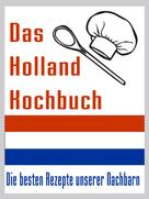 Arthur Lichtbeck: Das Holland Kuchbuch ★★★