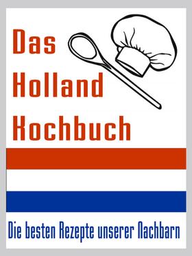 Das Holland Kuchbuch
