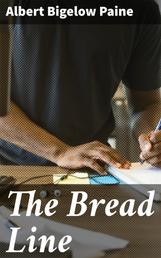 The Bread Line - A Story of a Paper