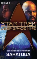 Michael Jan Friedman: Star Trek - Deep Space Nine: Saratoga ★★★★★