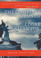 Edgar Allan Poe: The Complete Poems of Edgar Allan Poe Illustrated by William Heath Robinson 