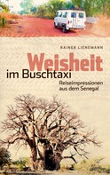 Rainer Lienemann: Weisheit im Buschtaxi 