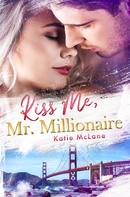 Katie McLane: Kiss Me, Mr. Millionaire ★★★★