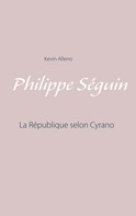 Kevin Alleno: Philippe Séguin 