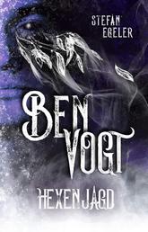 Ben Vogt: Hexenjagd