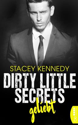 Dirty Little Secrets – Geliebt