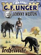 G. F. Unger: G. F. Unger Johnny Weston 9 - Western 