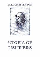 Gilbert Keith Chesterton: Utopia of Usurers 