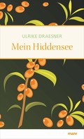 Ulrike Draesner: Mein Hiddensee ★★★★★
