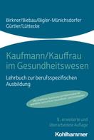 Jochen Gürtler: Kaufmann/Kauffrau im Gesundheitswesen 