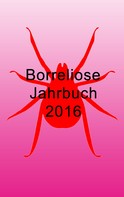 Ute Fischer: Borreliose Jahrbuch 2016 