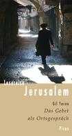 Gil Yaron: Lesereise Jerusalem ★★★★★