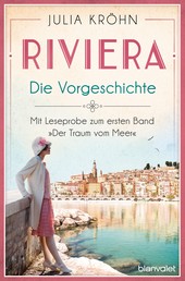 Riviera - Die Vorgeschichte - Mit Leseprobe zum ersten Band