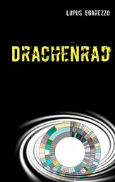 Drachenrad - Kriminalroman