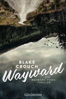 Blake Crouch: Wayward ★★★★★