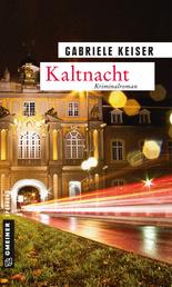 Kaltnacht - Kriminalroman