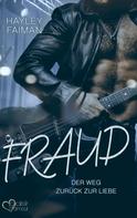 Hayley Faiman: Fraud: Der Weg zurück zur Liebe ★★★★