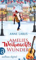 Anne Labus: Amelies Weihnachtswunder ★★★★
