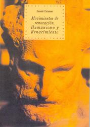Movimientos de renovación - Humanismo y Renacimiento