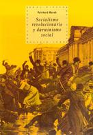 Reinhard Mocek: Socialismo revolucionario y darwinismo social 