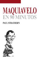 Paul Strathern: Maquiavelo en 90 minutos 