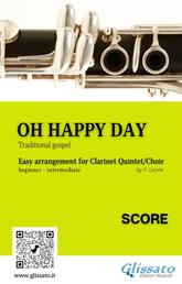 Oh Happy Day - Clarinet Quintet/Choir (score) - easy for beginner - intermediate