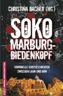 Christina Bacher: SOKO Marburg-Biedenkopf 
