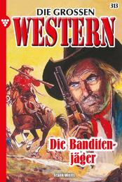 Die Banditenjäger - Die großen Western 313
